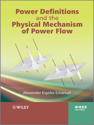 cover image of Power Definitions and the Physical Mechanism of Power Flow